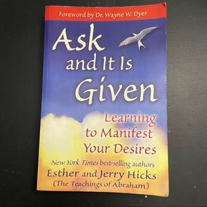 BRAND NEW: Ask & it is Given Book